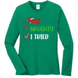 Xmas 2024 Nice Naughty I Tried Holiday Funny Christmas Gift Ladies Long Sleeve Shirt