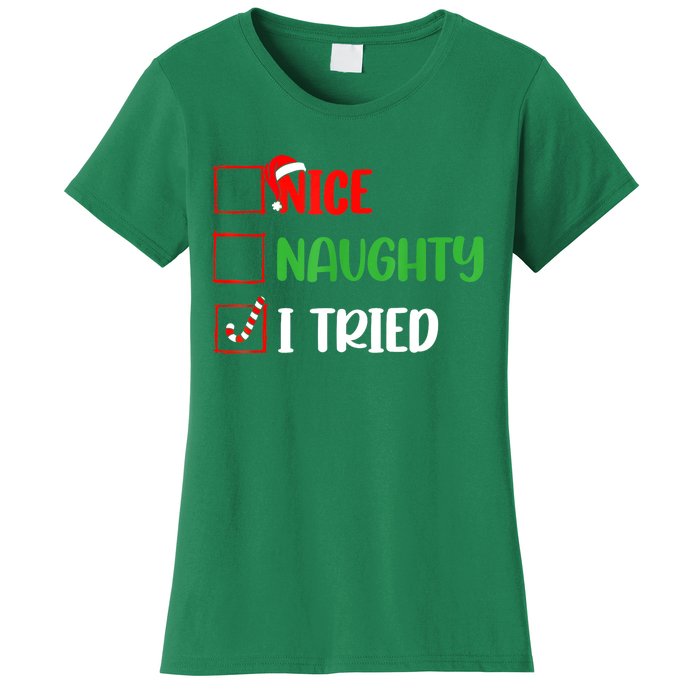 Xmas 2024 Nice Naughty I Tried Holiday Funny Christmas Gift Women's T-Shirt