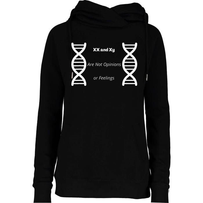 Xx And Xy Not Opinions Or Feelings Womens Funnel Neck Pullover Hood