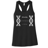 Xx And Xy Not Opinions Or Feelings Women's Racerback Tank