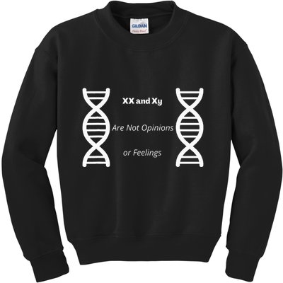 Xx And Xy Not Opinions Or Feelings Kids Sweatshirt