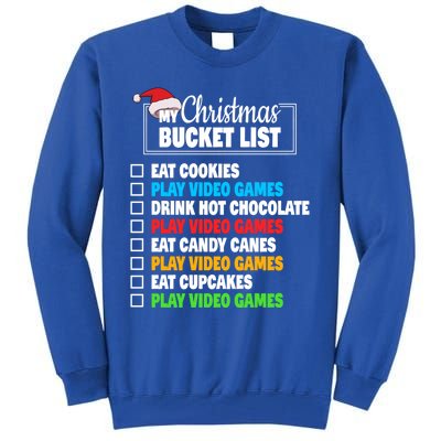 Xmas Bucket List Cool Gamer Video Games Christmas Gift Tall Sweatshirt