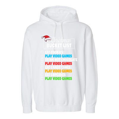 Xmas Bucket List Cool Gamer Video Games Christmas Gift Garment-Dyed Fleece Hoodie