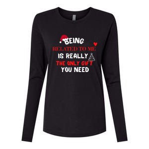 Xmas Being Related To Me Is Really The Only Gift You Need Gift Womens Cotton Relaxed Long Sleeve T-Shirt