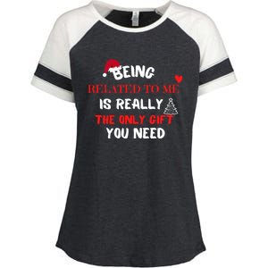 Xmas Being Related To Me Is Really The Only Gift You Need Gift Enza Ladies Jersey Colorblock Tee