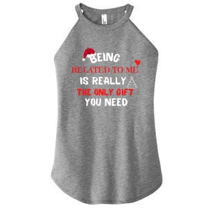 Xmas Being Related To Me Is Really The Only Gift You Need Gift Women's Perfect Tri Rocker Tank