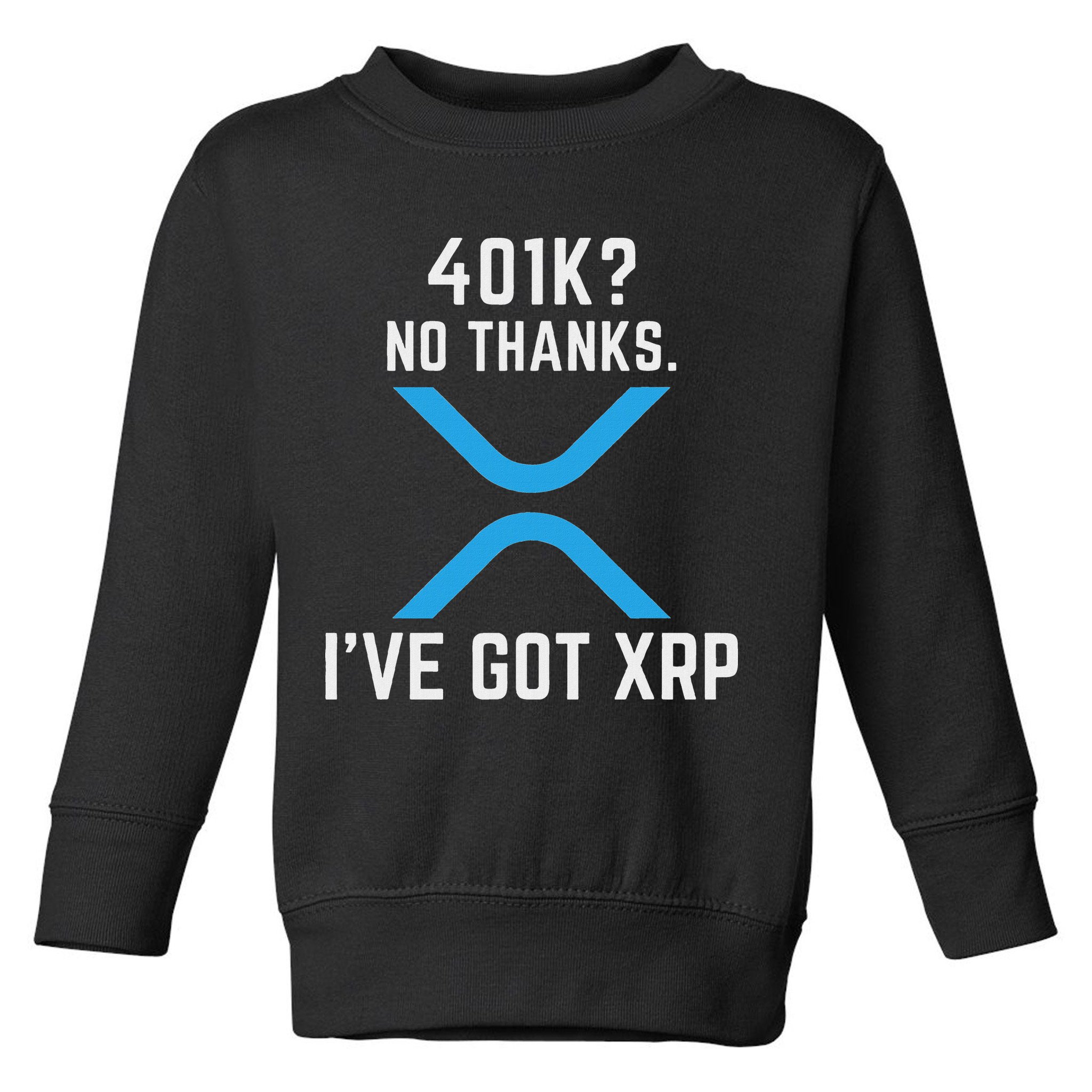 Xrp Cryptocurrency 401k Toddler Sweatshirt