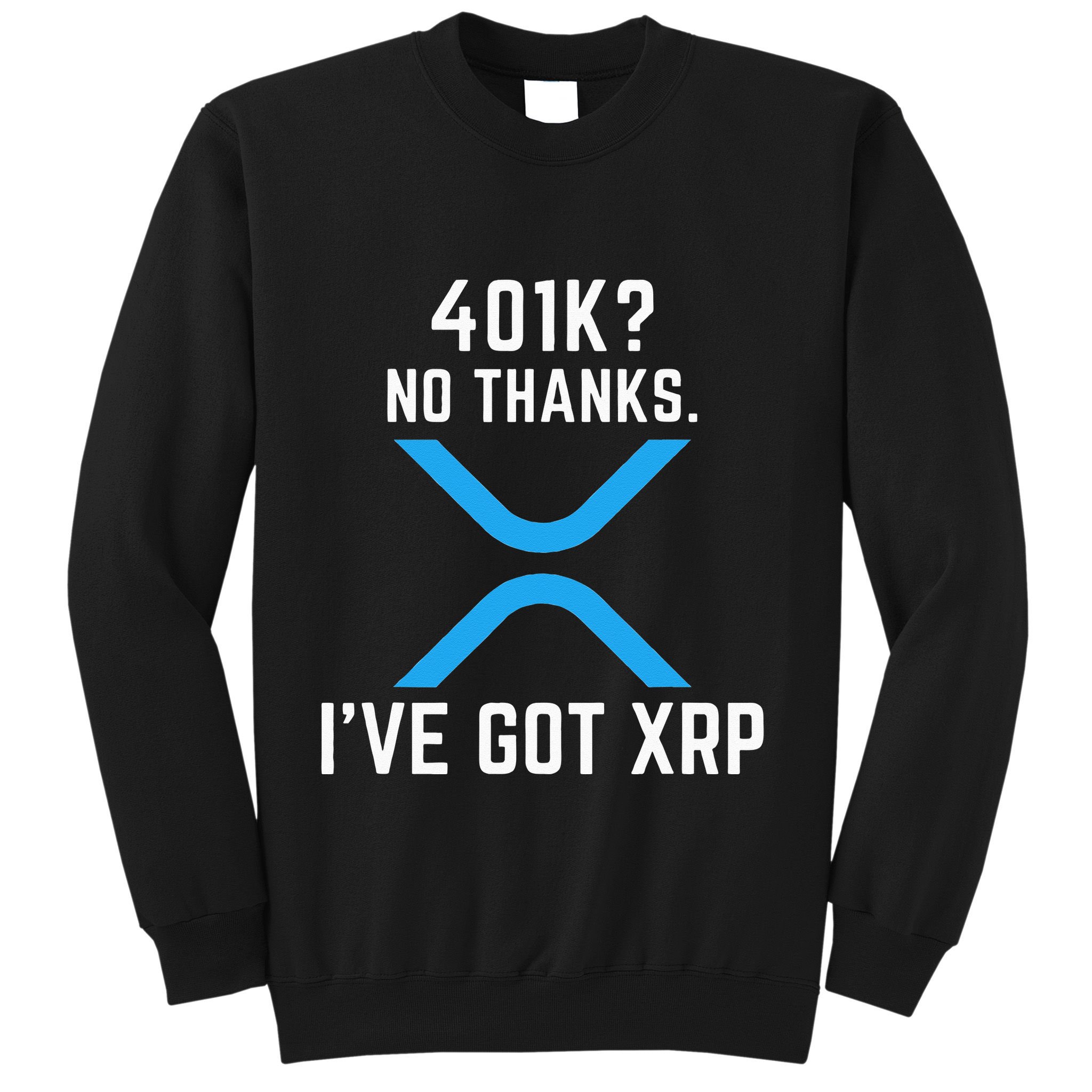 XRP Cryptocurrency 401K Sweatshirt