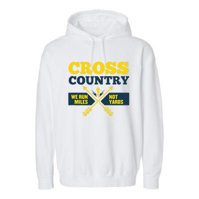 Xc Cross Country Coach Gift We Run Miles Garment-Dyed Fleece Hoodie