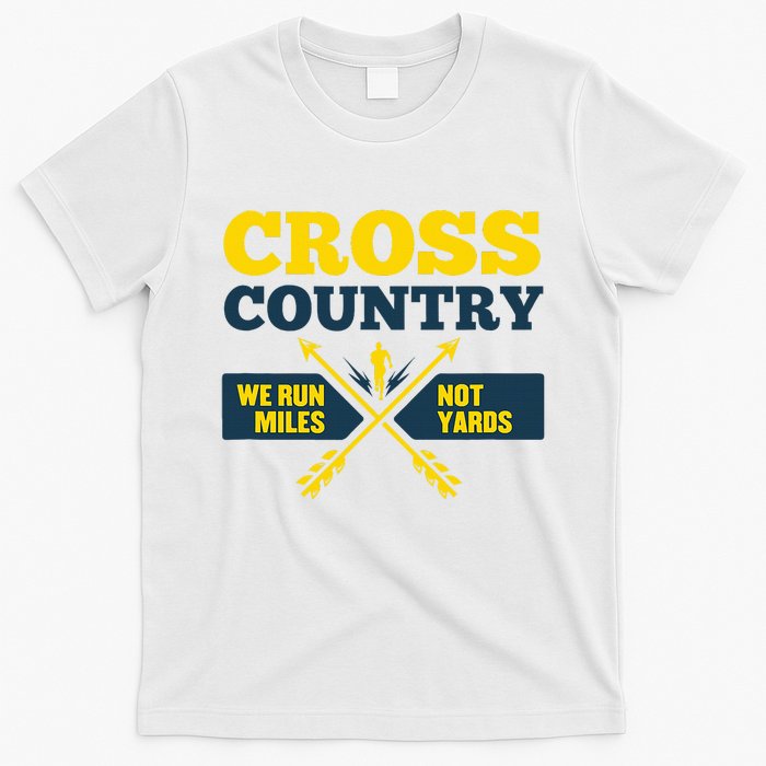 Xc Cross Country Coach Gift We Run Miles T-Shirt