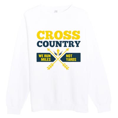 Xc Cross Country Coach Gift We Run Miles Premium Crewneck Sweatshirt