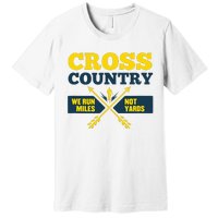 Xc Cross Country Coach Gift We Run Miles Premium T-Shirt