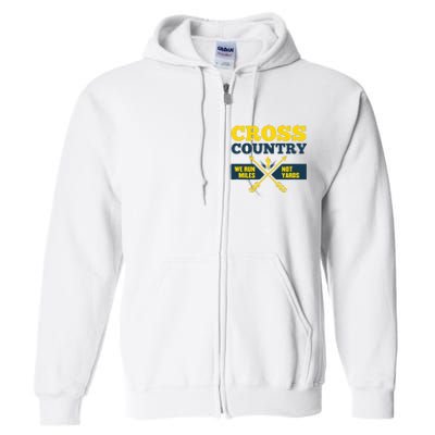 Xc Cross Country Coach Gift We Run Miles Full Zip Hoodie