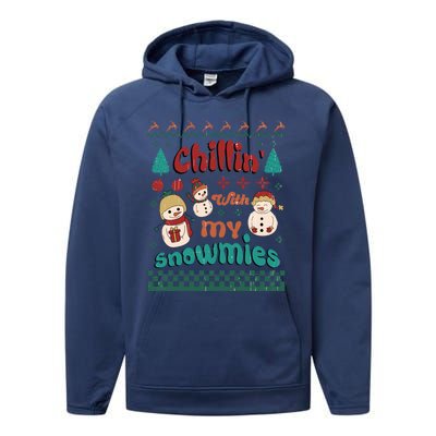 Xmas Christmas Chillin With My Snowmies Gift Performance Fleece Hoodie