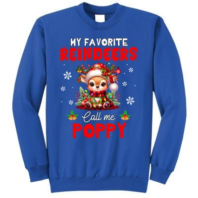 Xmas Colorful Family My Favorite Reindeers Call Me Poppy Sweatshirt