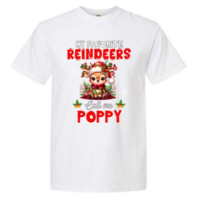 Xmas Colorful Family My Favorite Reindeers Call Me Poppy Garment-Dyed Heavyweight T-Shirt