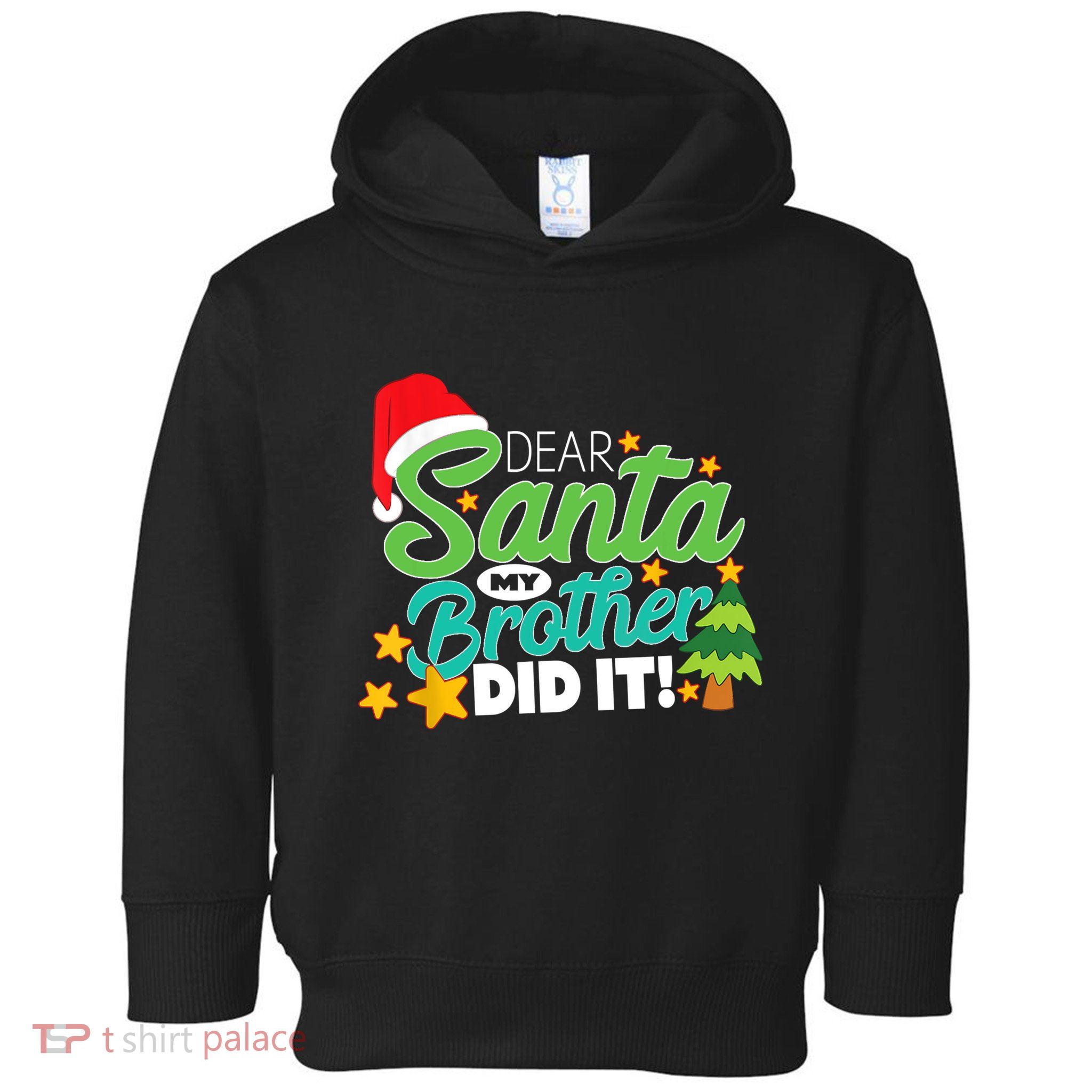 Xmas Christmas Pajama Dear Santa My Brother Did It Toddler Hoodie