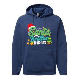 Xmas Christmas Pajama Dear Santa My Brother Did It Performance Fleece Hoodie