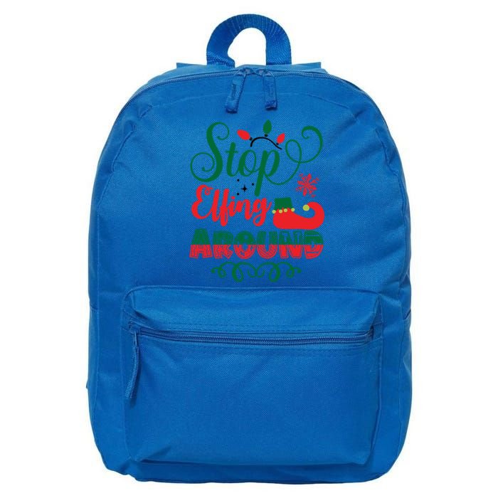 Xmas Christmas Stop Elfing Around Elf Gift 16 in Basic Backpack