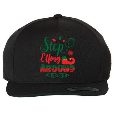 Xmas Christmas Stop Elfing Around Elf Meaningful Gift Wool Snapback Cap