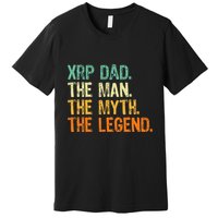 Xrp Dad Crypto Merchandise Man Myth Legend Premium T-Shirt