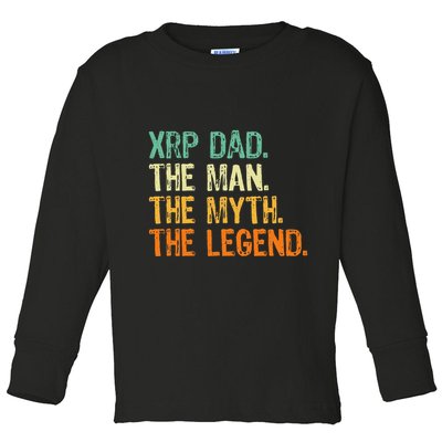 Xrp Dad Crypto Merchandise Man Myth Legend Toddler Long Sleeve Shirt