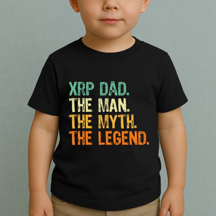 Xrp Dad Crypto Merchandise Man Myth Legend Toddler T-Shirt