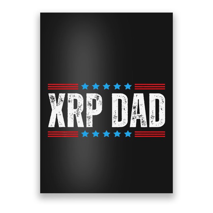Xrp Dad Crypto Merchandise Poster