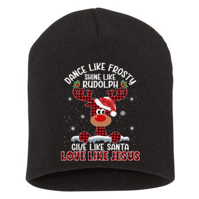 Xmas Dance Like Frosty Shine Like Rudolph Love Like Jesus Short Acrylic Beanie