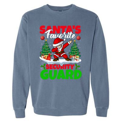 Xmas Dabbing SantaS Favorite Security Guard Christmas Funny Gift Garment-Dyed Sweatshirt