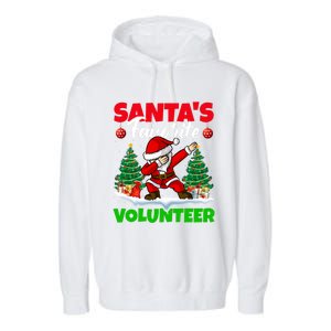 Xmas Dabbing SantaS Favorite Volunteer Christmas Gift Garment-Dyed Fleece Hoodie