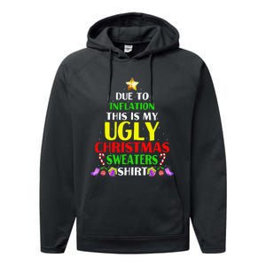 Xmas Due To Inflation This Is My Christmas Ugly Sweaters Performance Fleece Hoodie