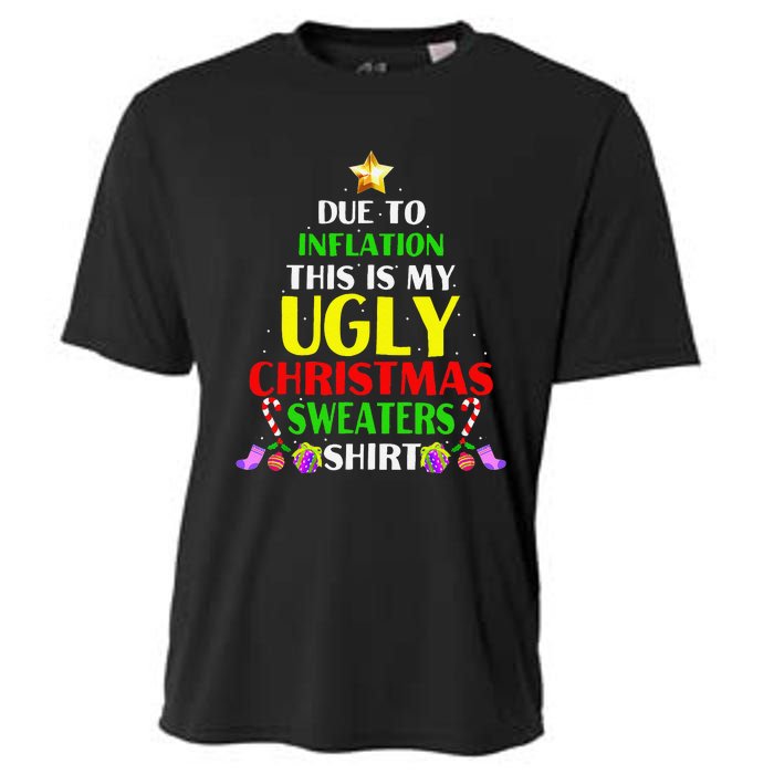 Xmas Due To Inflation This Is My Christmas Ugly Sweaters Cooling Performance Crew T-Shirt