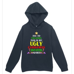 Xmas Due To Inflation This Is My Christmas Ugly Sweaters Urban Pullover Hoodie