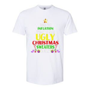 Xmas Due To Inflation This Is My Christmas Ugly Sweaters Softstyle CVC T-Shirt