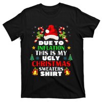 Xmas Due To Inflation This Is My Christmas Ugly Sweaters T-Shirt