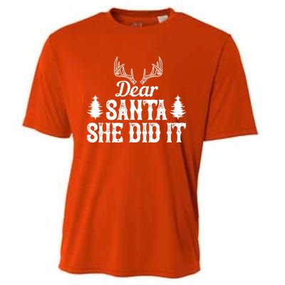 Xmas Funny Dear Santa She Did It Gift Cooling Performance Crew T-Shirt