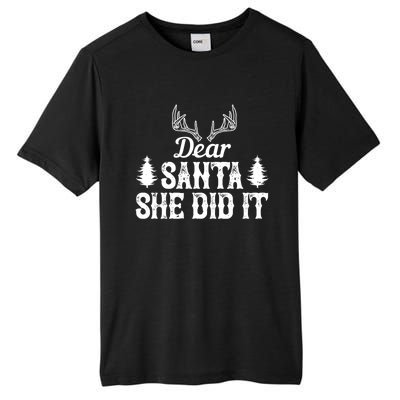 Xmas Funny Dear Santa She Did It Gift Tall Fusion ChromaSoft Performance T-Shirt