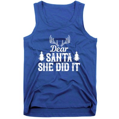 Xmas Funny Dear Santa She Did It Gift Tank Top