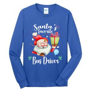 Xmas Funny Gift SantaS Favorite School Bus Driver Christmas Great Gift Tall Long Sleeve T-Shirt