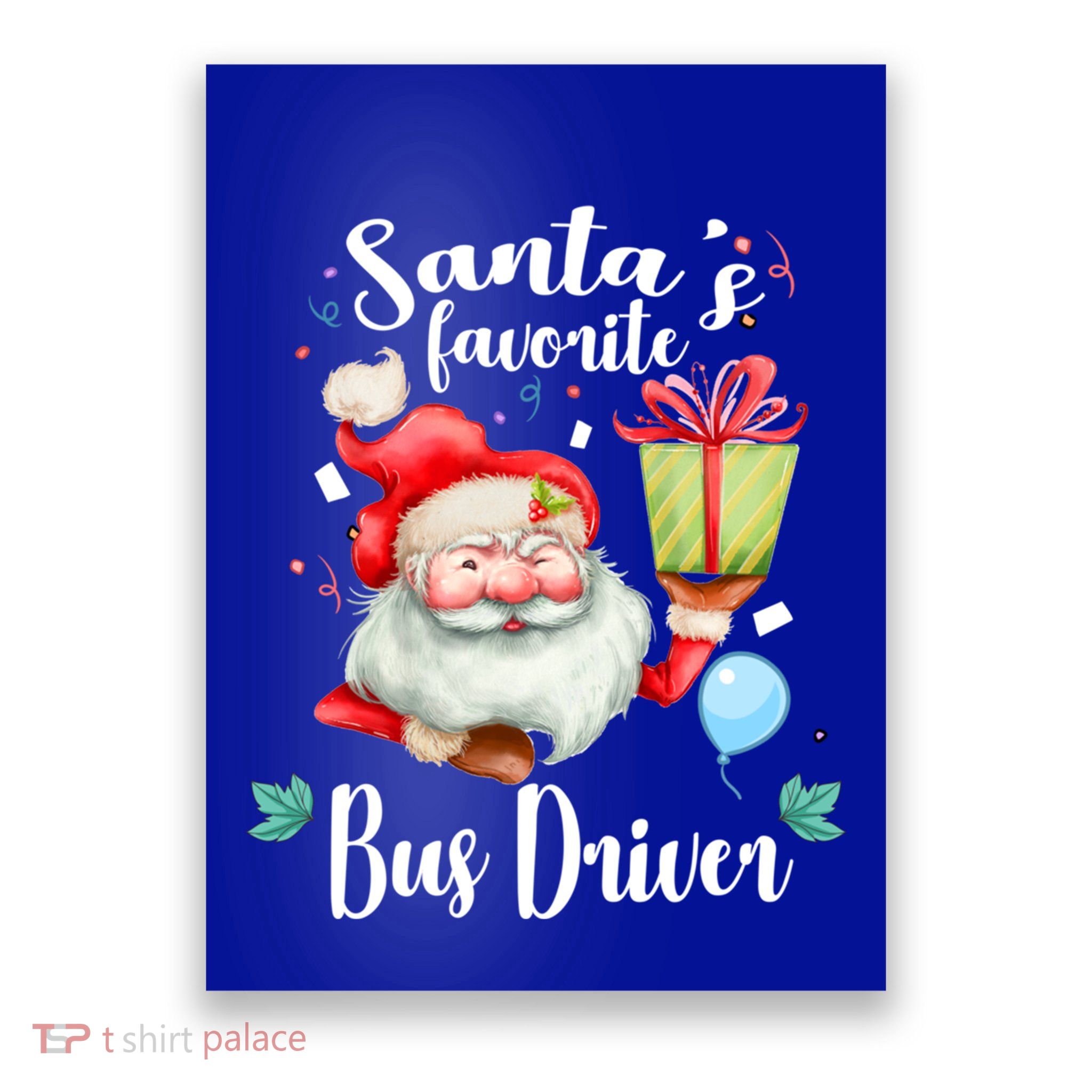 Xmas Funny Gift SantaS Favorite School Bus Driver Christmas Great Gift Poster