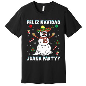 Xmas Feliz Navidad Juana Party Cool Mexican Funny Christmas Premium T-Shirt