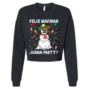 Xmas Feliz Navidad Juana Party Cool Mexican Funny Christmas Cropped Pullover Crew