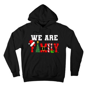 Xmas Family We Are Family Pajamas Matching Hoodie