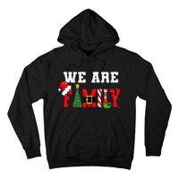 Xmas Family We Are Family Pajamas Matching Hoodie