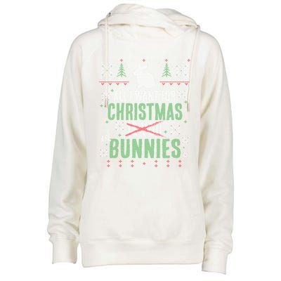 Xmas Gift All I Want For Christmas Are Bunnies Womens Funnel Neck Pullover Hood