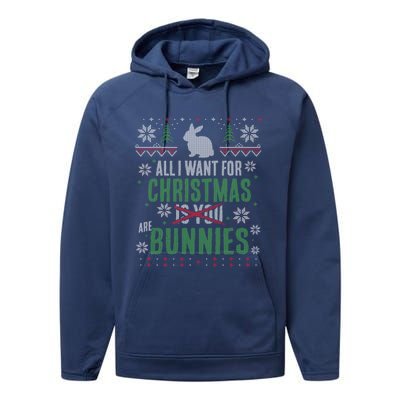 Xmas Gift All I Want For Christmas Are Bunnies Performance Fleece Hoodie