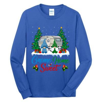 Xmas Gnome Sweet Home Funny Camper Camping Christmas Gift Tall Long Sleeve T-Shirt