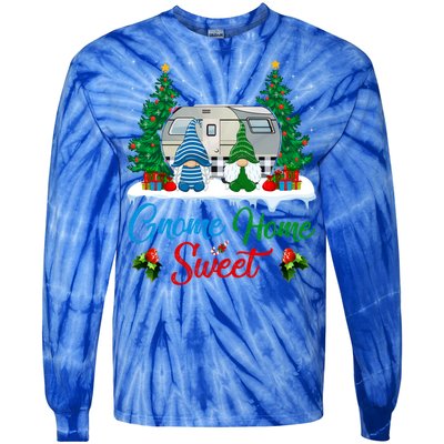 Xmas Gnome Sweet Home Funny Camper Camping Christmas Gift Tie-Dye Long Sleeve Shirt