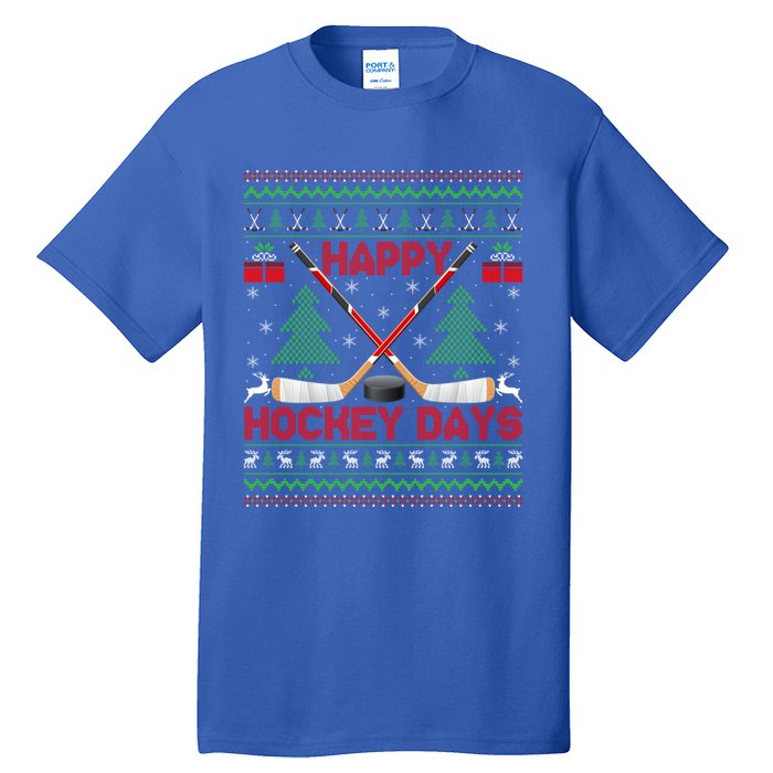 Xmas Happy Hockeydays Ugly Ice Hockey Christmas Gift Tall T-Shirt